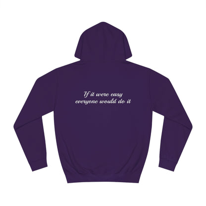 Hoodie "If it were easy, everyone would do it" | F.Maarten